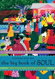 The Big Book of Soul : The Ultimate Guide To The African American Spirit cover image cdn
