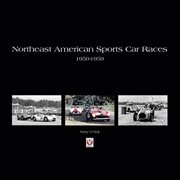 Northeast American Sports Car Races : 1950–1959 cover image cdn