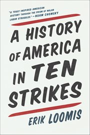 A History of America in Ten Strikes cover image cdn