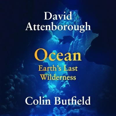 Ocean Earth's Last Wilderness  cover image cdn