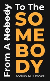 From a Nobody to the SOMEBODY cover image cdn