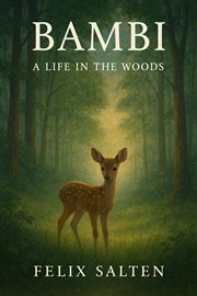 Bambi : A Life In The Woods cover image cdn