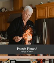 French Flambé Cooking at Home cover image cdn