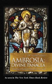 Ambrosia : Divine Panacea-a Roadmap To Happiness Through God's Secret Gift cover image cdn
