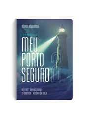 Meu Porto Seguro 2 : Reflexões diárias sobre a sã doutrina e história da igreja cover image cdn