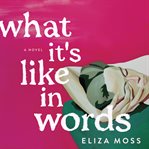 What It's Like in Words cover image cdn