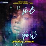 Free Me From You cover image cdn