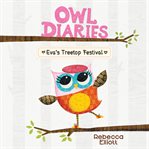 Eva's Treetop Festival (Owl Diaries #1) cover image cdn