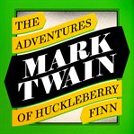 The Adventures of Huckleberry Finn cover image cdn