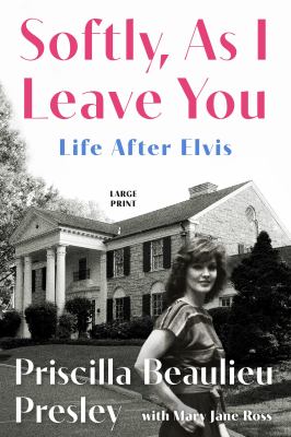 Softly, as I Leave You: Life After Elvis cover image cdn