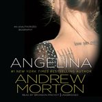 Angelina : An Unauthorized Biography cover image cdn