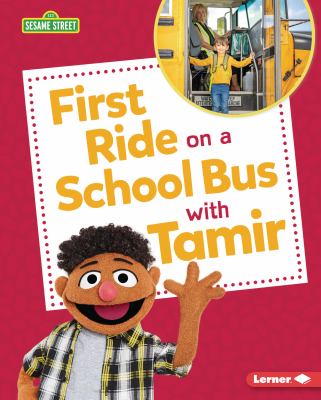 First Ride on a School Bus with Tamir cover image cdn