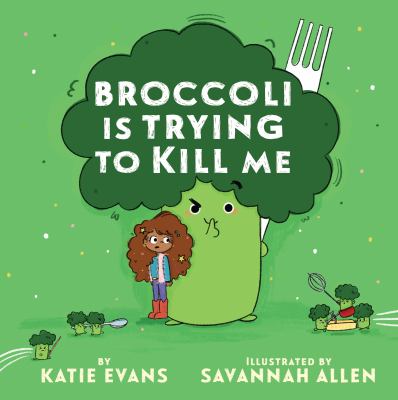 Broccoli Is Trying to Kill Me cover image cdn