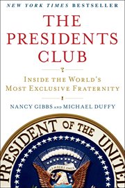 The Presidents Club : Inside the World's Most Exclusive Fraternity cover image cdn