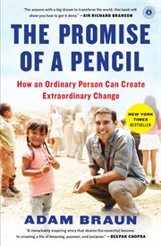 The Promise of a Pencil : How an Ordinary Person Can Create Extraordinary Change cover image cdn