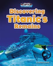 Discovering Titanic's Remains cover image cdn