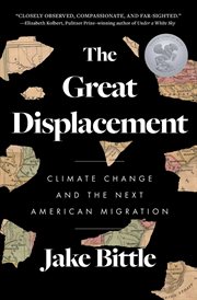 The Great Displacement : Climate Change and the Next American Migration cover image cdn