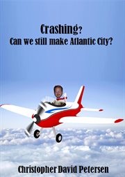 Crashing? Can we still make Atlantic City? cover image cdn