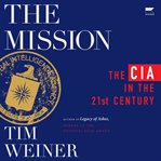 The Mission : The Cia In The 21st Century cover image cdn