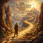 The Journey of an Apprentice Pilgrim cover image cdn