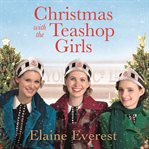 Christmas With the Teashop Girls cover image cdn