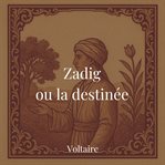 Zadig ou la destinée cover image cdn