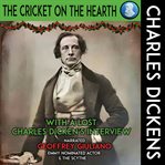 The Cricket on the Hearth : With a Lost Charles Dicken's Interview cover image cdn