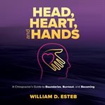 Head, Heart, and Hands cover image cdn
