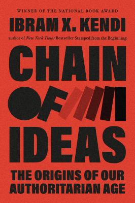 Chain of Ideas The Origins of Our Authoritarian Age  cover image cdn