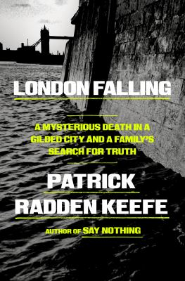 London Falling A Mysterious Death in a Gilded City and a Family's Search for Truth  cover image cdn