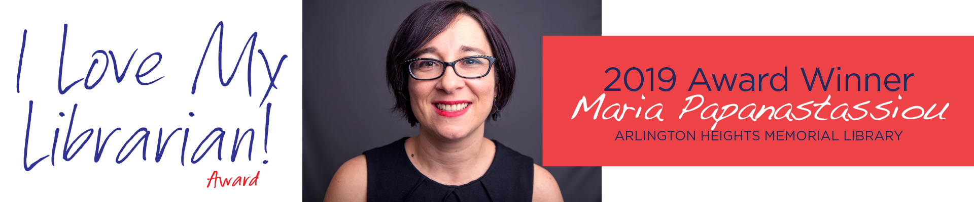 Photo of I Love My Librarian Award Winner Maria Papanastassiou