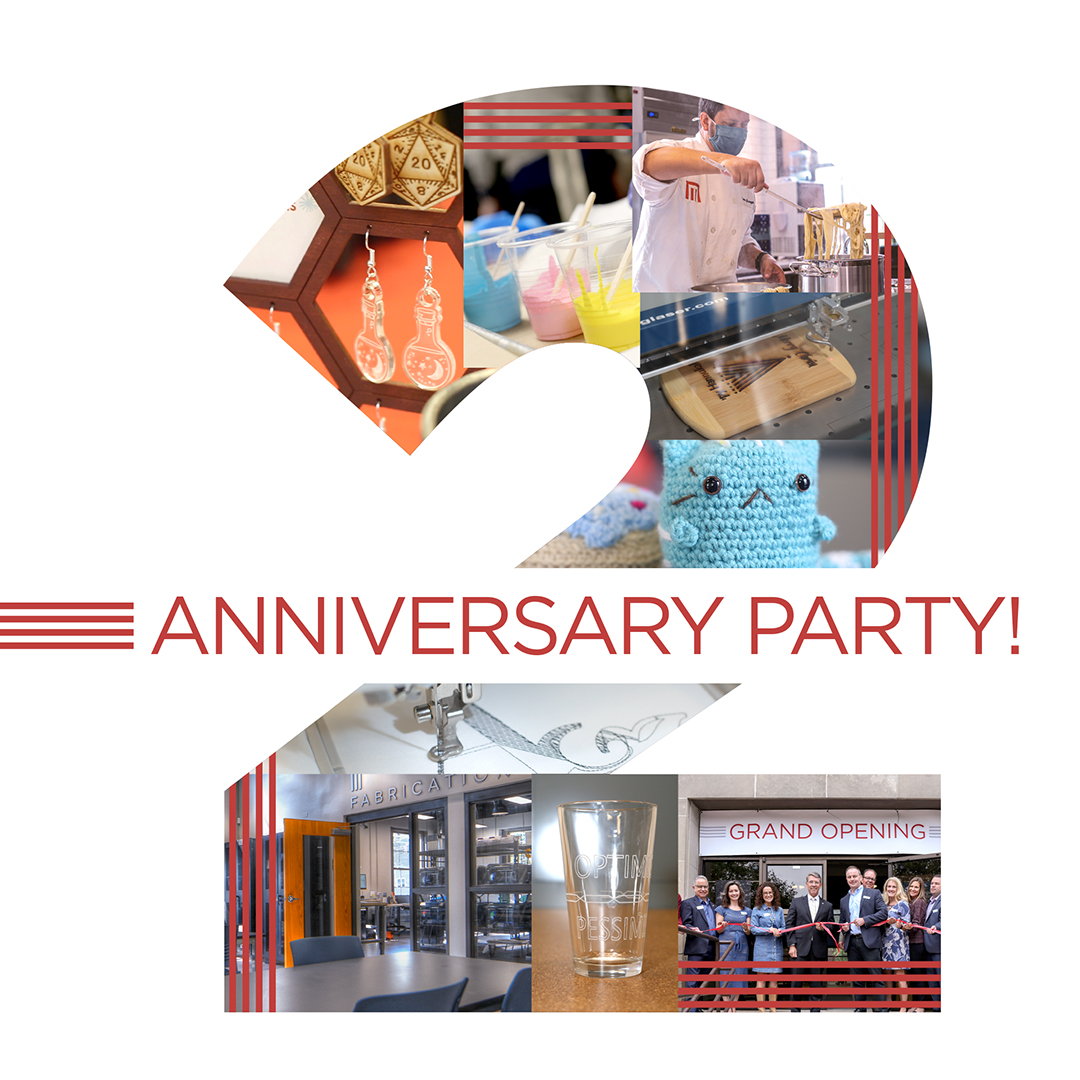 Celebrate the Makerplace's 2nd Anniversary with us! 