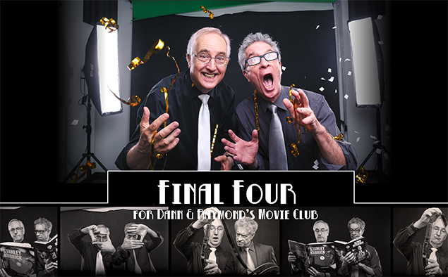 Final Four Dann & Raymond Movie Club