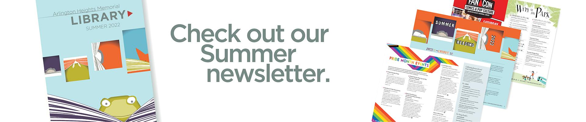 Check out our summer newsletter