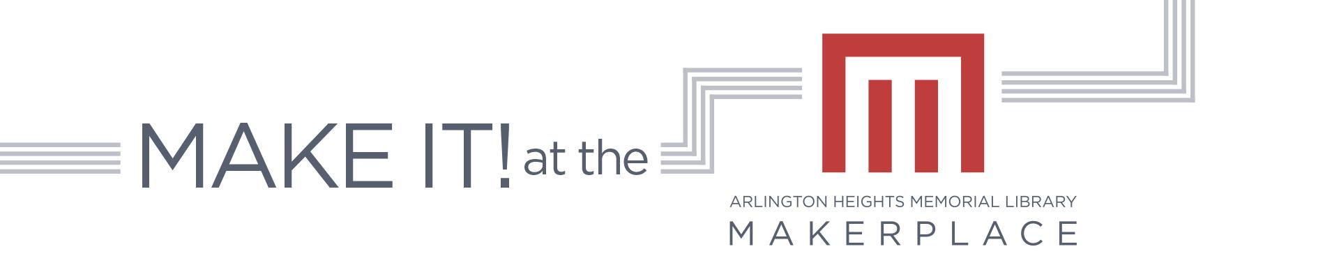 Make It at the Makerplace
