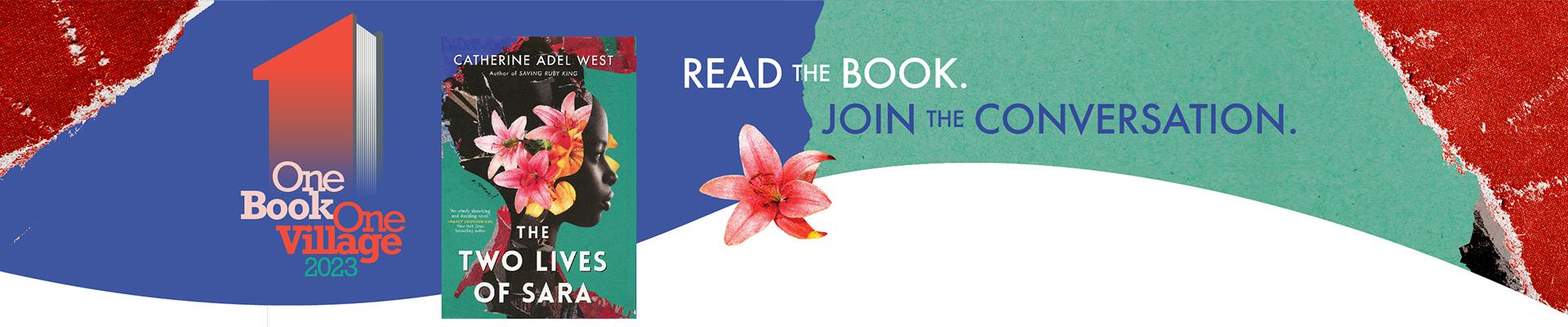 One Book, One Village 2023. Read the book, join the conversation.