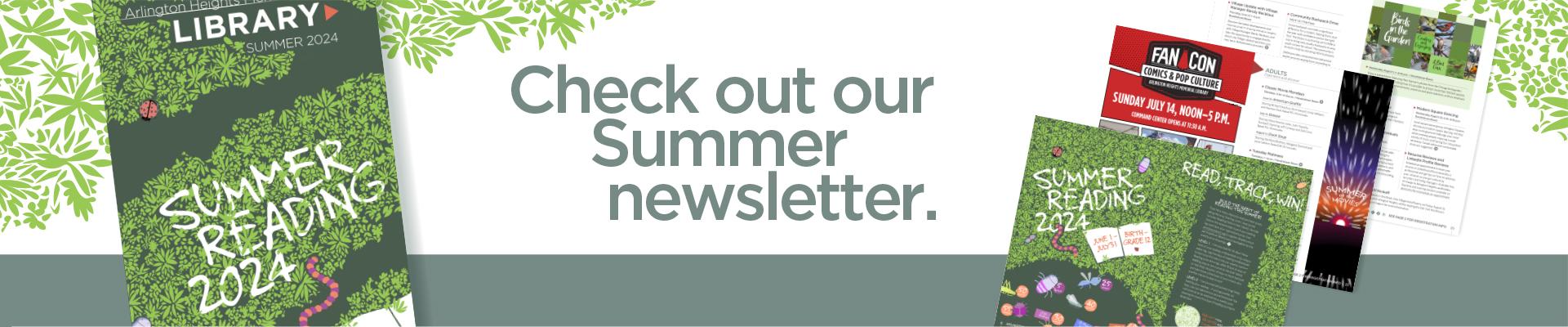 Check out our Summer newsletter