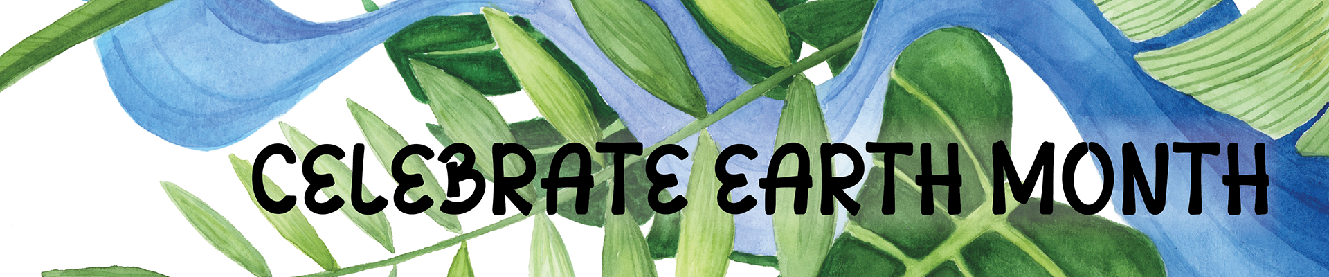 Celebrating Earth Month