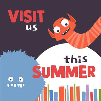 Visit Us This Summer